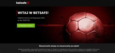 Witaj w Betsafe! .